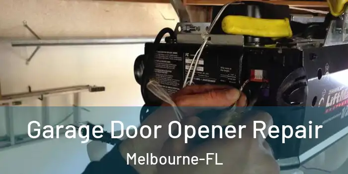  Garage Door Opener Repair Melbourne-FL