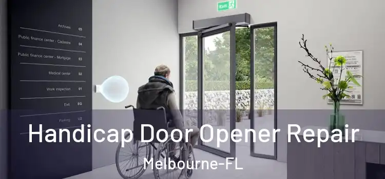  Handicap Door Opener Repair Melbourne-FL