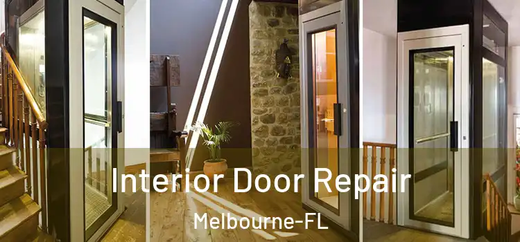  Interior Door Repair Melbourne-FL